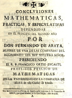 Conclusiones mathematicas, prácticas y especulativas, de F. de Araya (Manila, 1758).