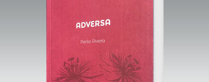 Adversa de Perla Rivera