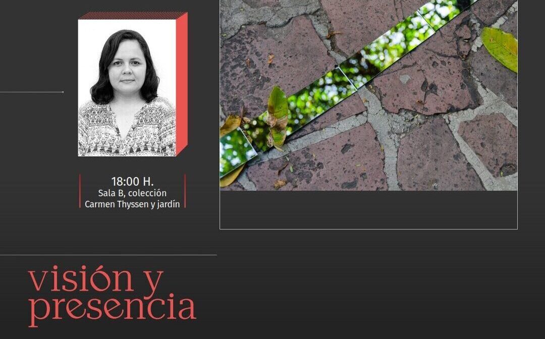 Visin y Presencia en Museo Nacional ThyssenBornemisza