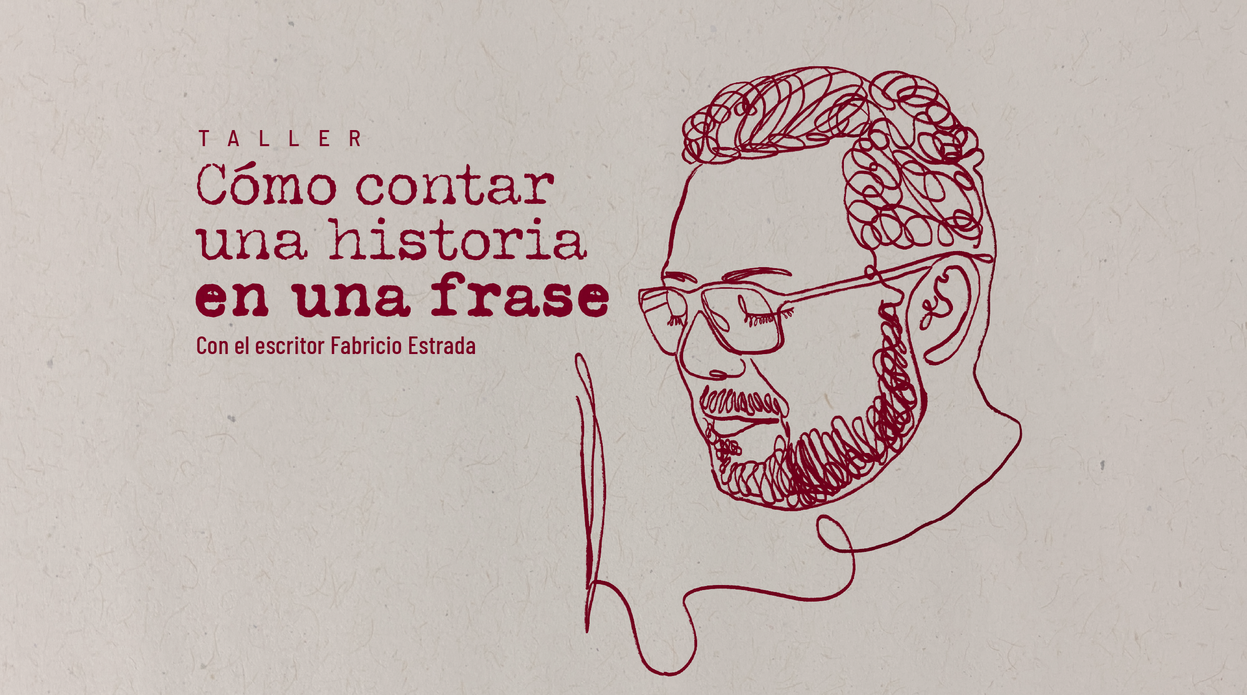 Taller: Cómo contar una historia en una frase