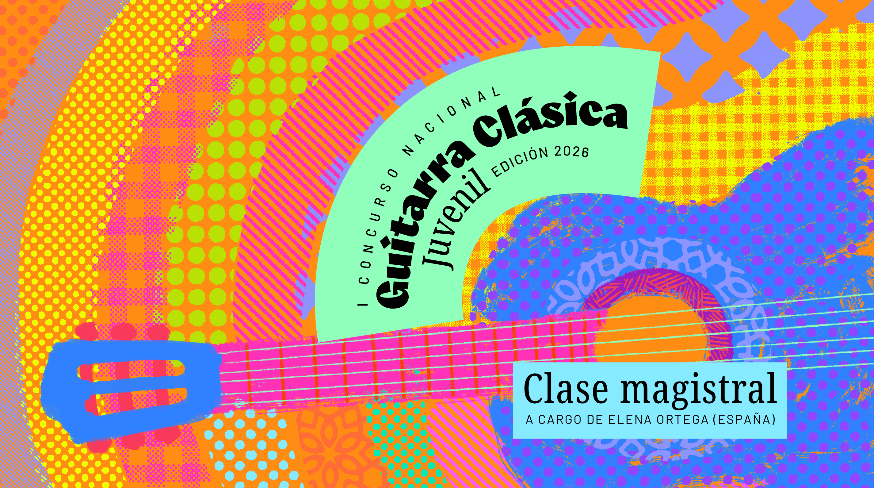 I Concurso Nacional de Guitarra Clásica Juvenil – Edición 2026 Clase magistral de guitarra clásica