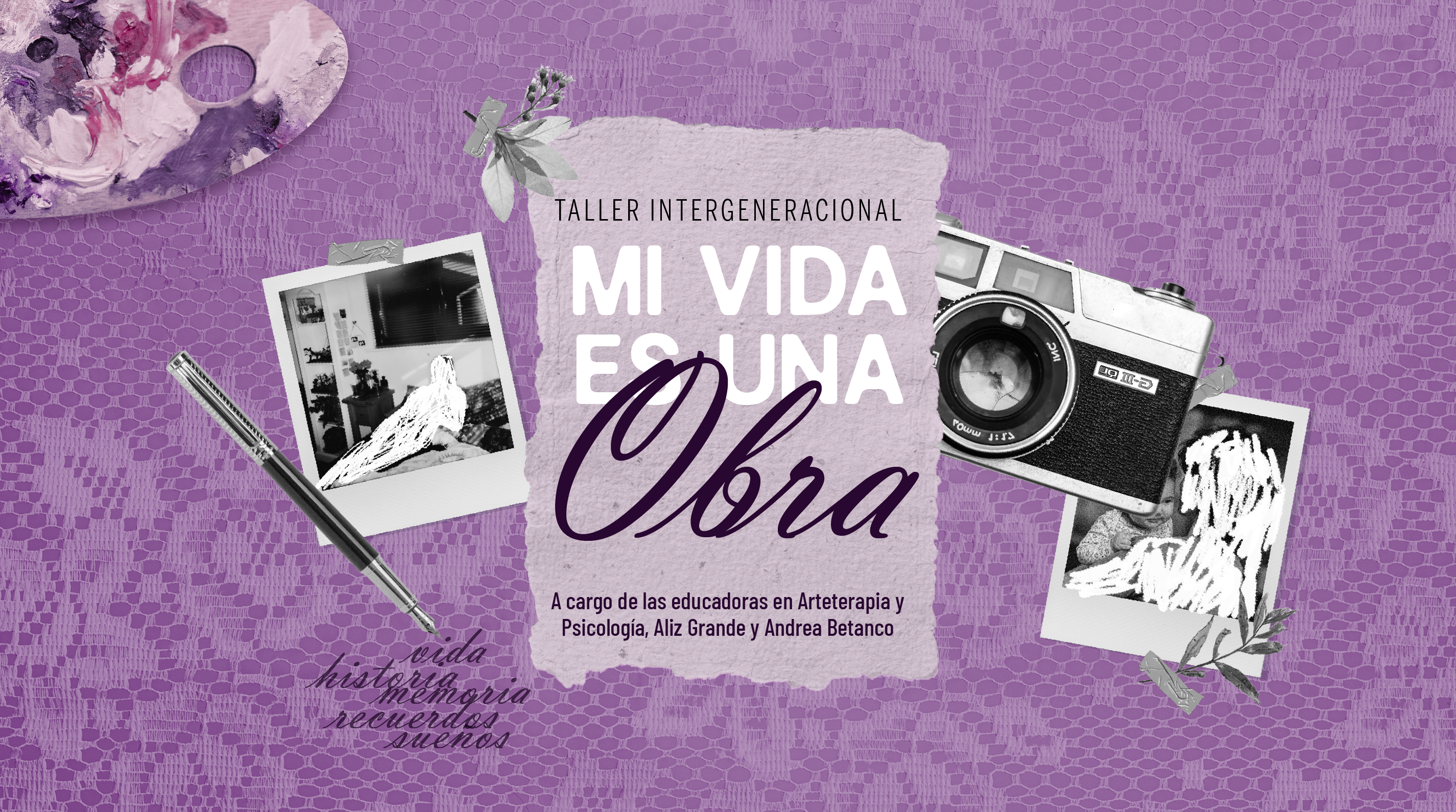 Taller intergeneracional: Mi vida es una obra