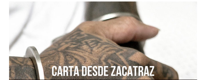 Carta desde Zacatraz