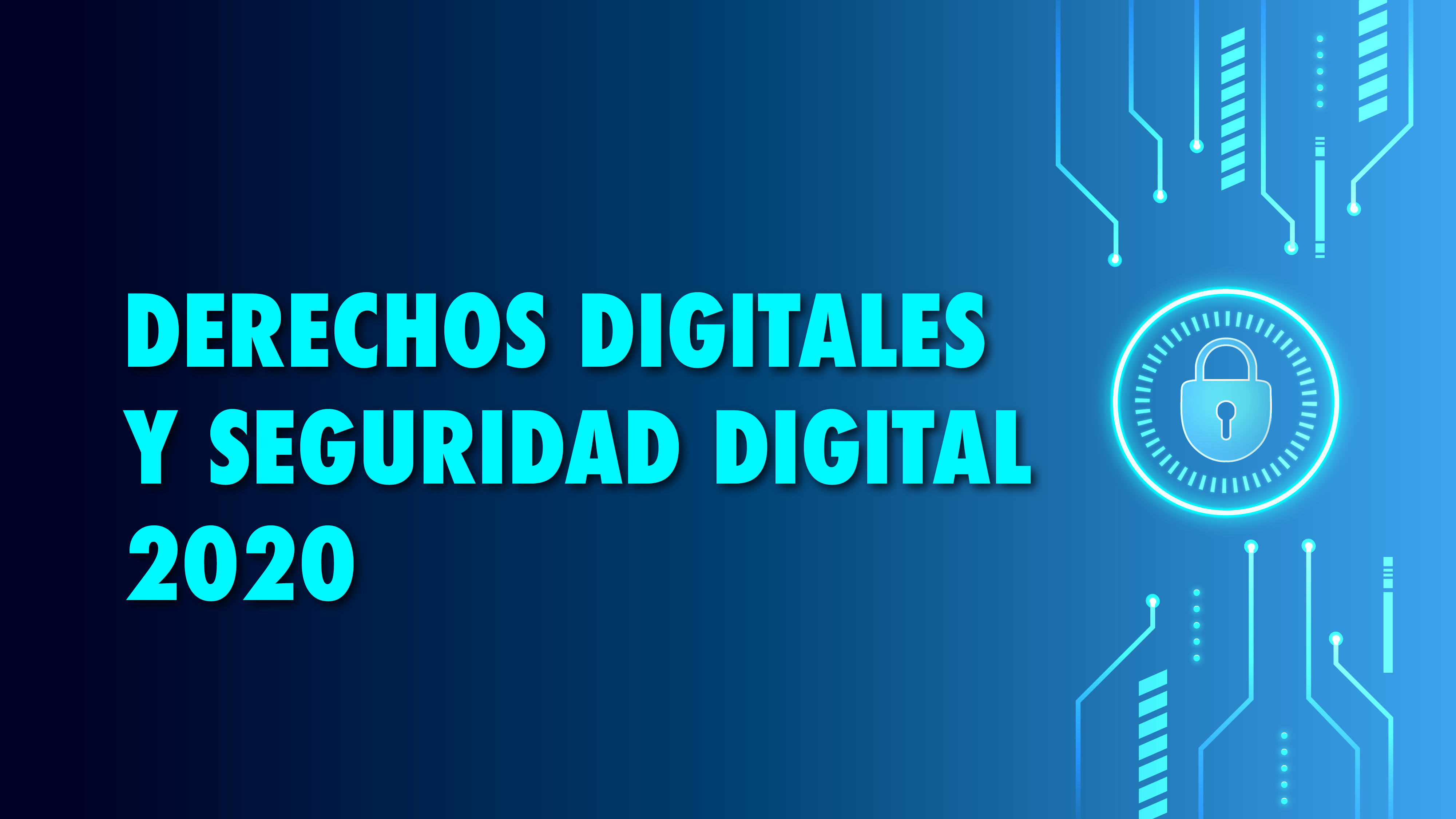 Derechos digitales y seguridad digital 2020