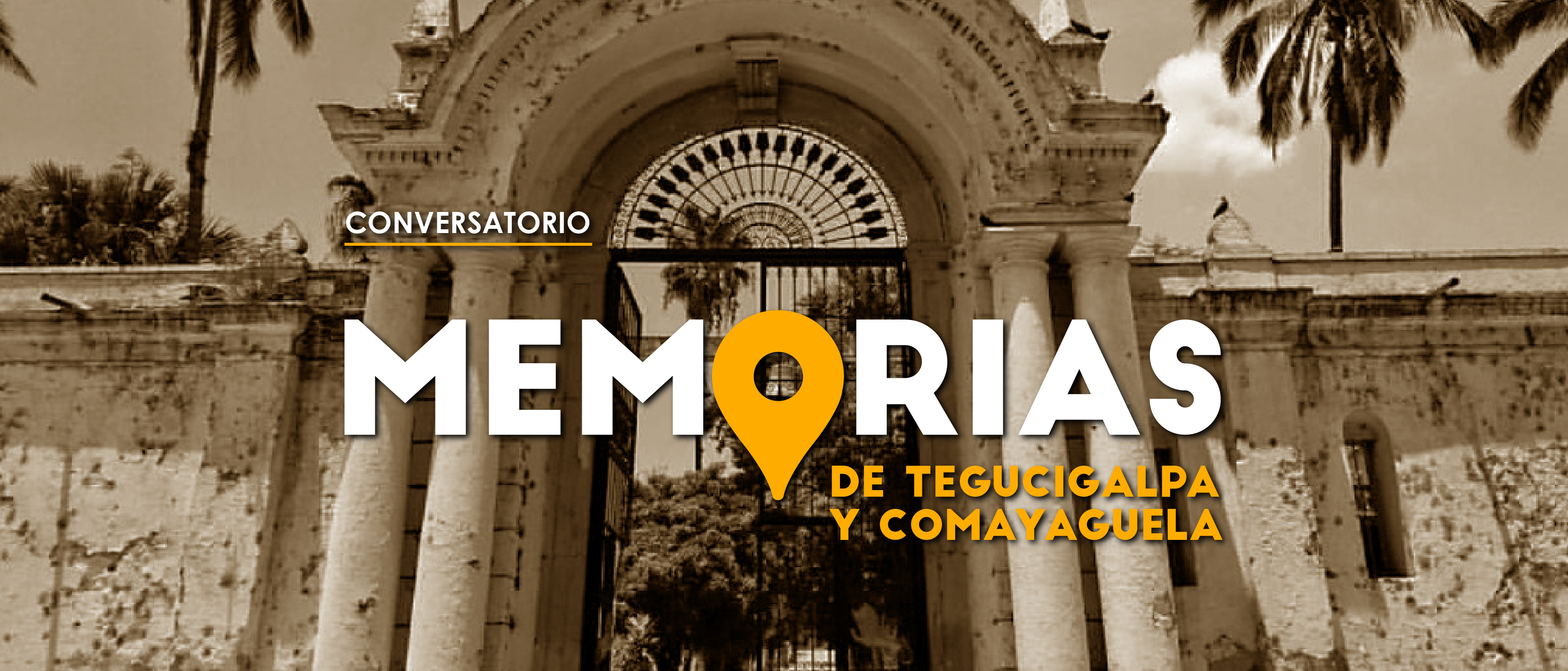 Conversatorio El Cementerio Histrico de Tegucigalpa y Comayaguela