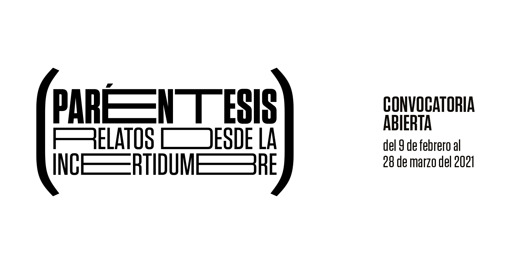 Resultados de la convocatoria Parntesis Relatos desde la incertidumbre