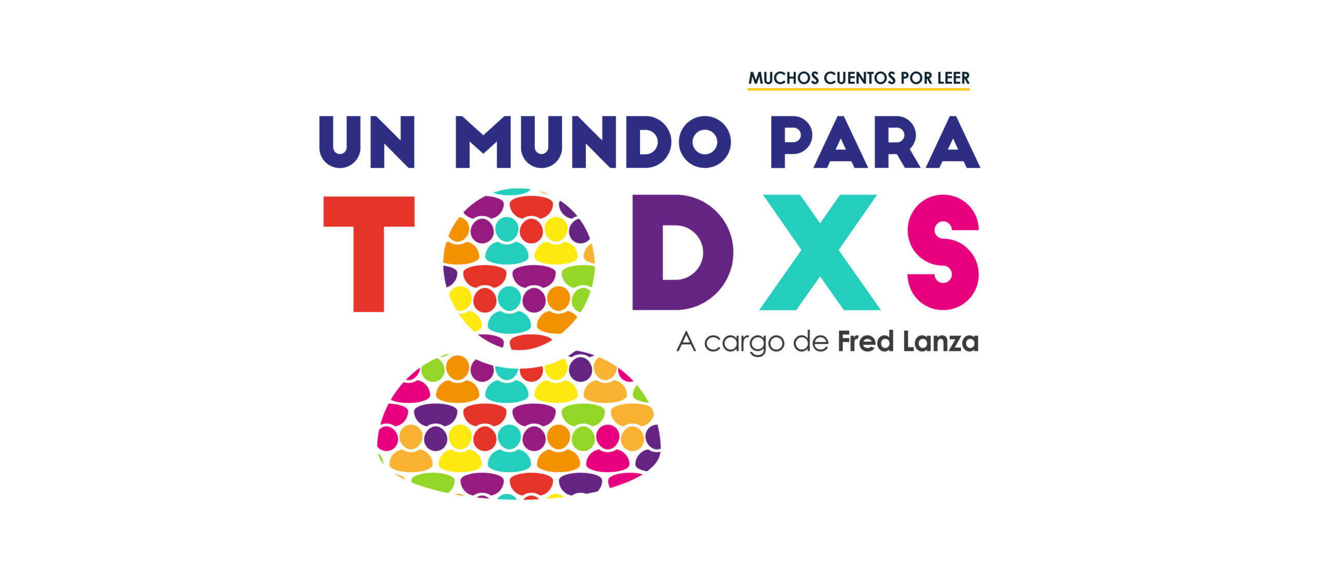 Muchos cuentos por leer Un mundo para todxs