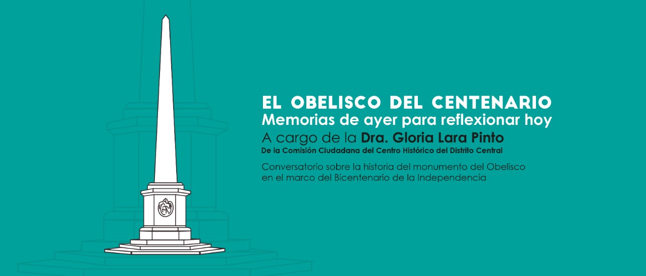 El Obelisco del Centenario Memorias de ayer para reflexionar hoy