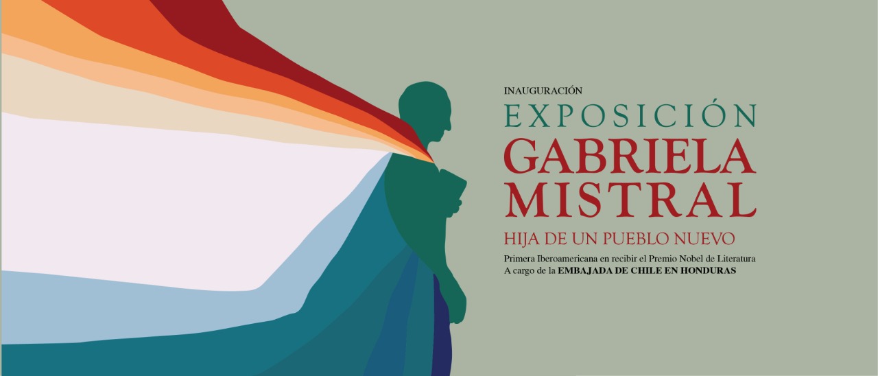 Gabriela Mistral Hija de un Pueblo Nuevo