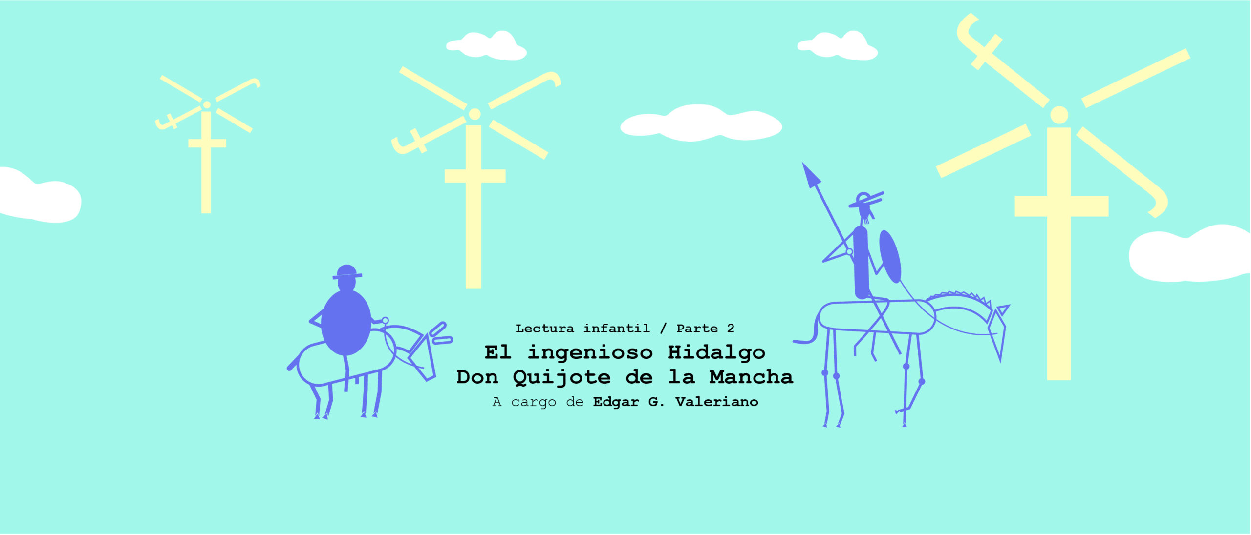 Muchos cuentos por leer El Ingenioso Hidalgo Don Quijote de la Mancha