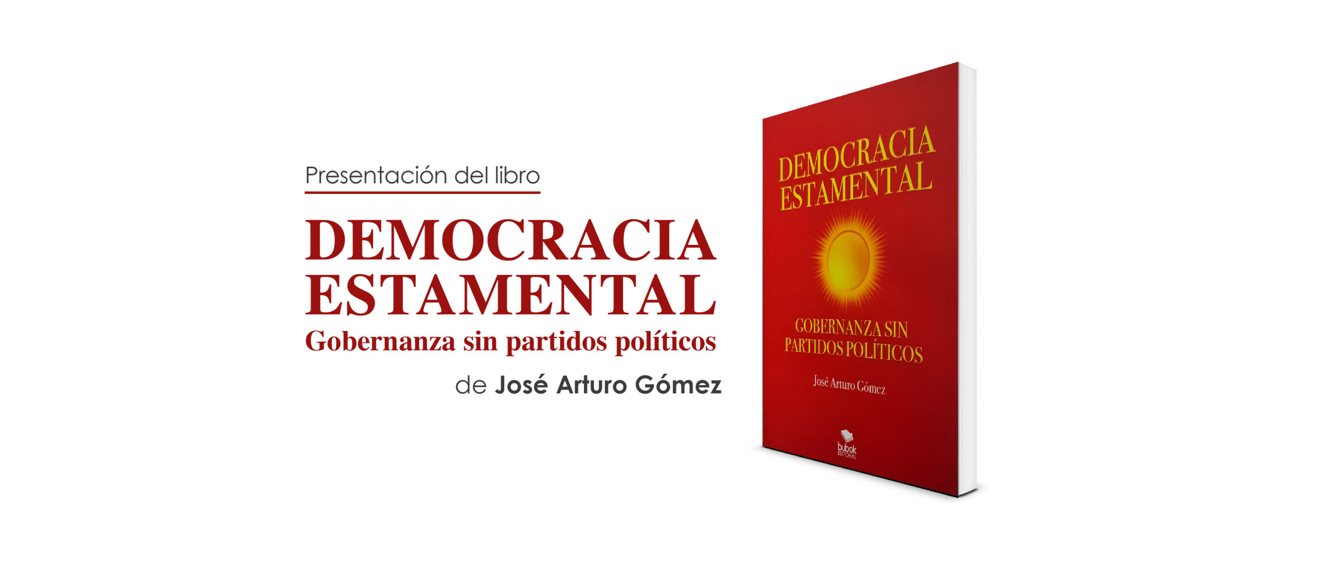 Presentacin del libro Democracia Estamental Gobernanza sin Partidos Polticos