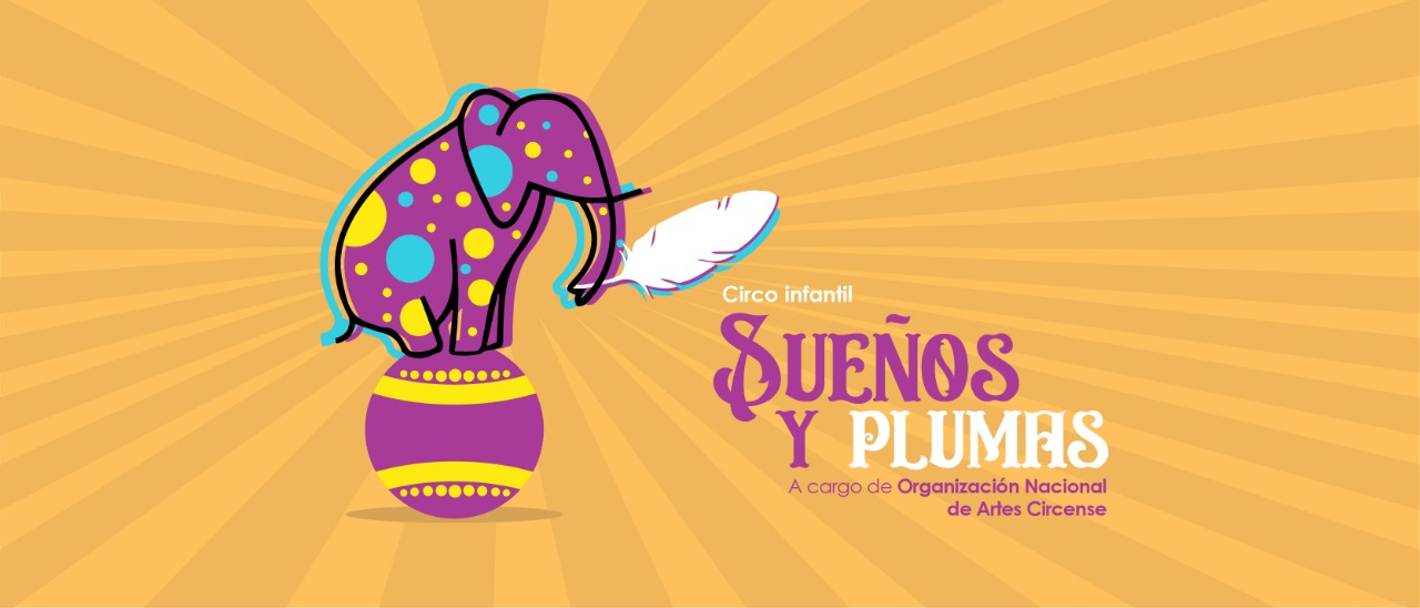 Circo Infantil Sueos y plumas