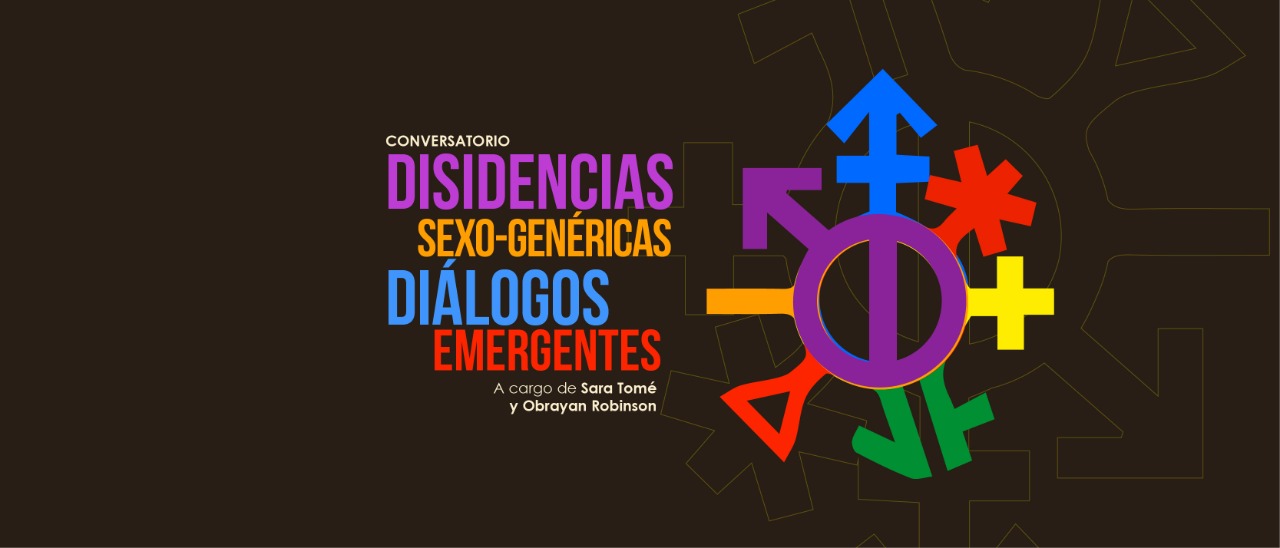 Conversatorio Disidencias sexogenricas dilogos emergentes