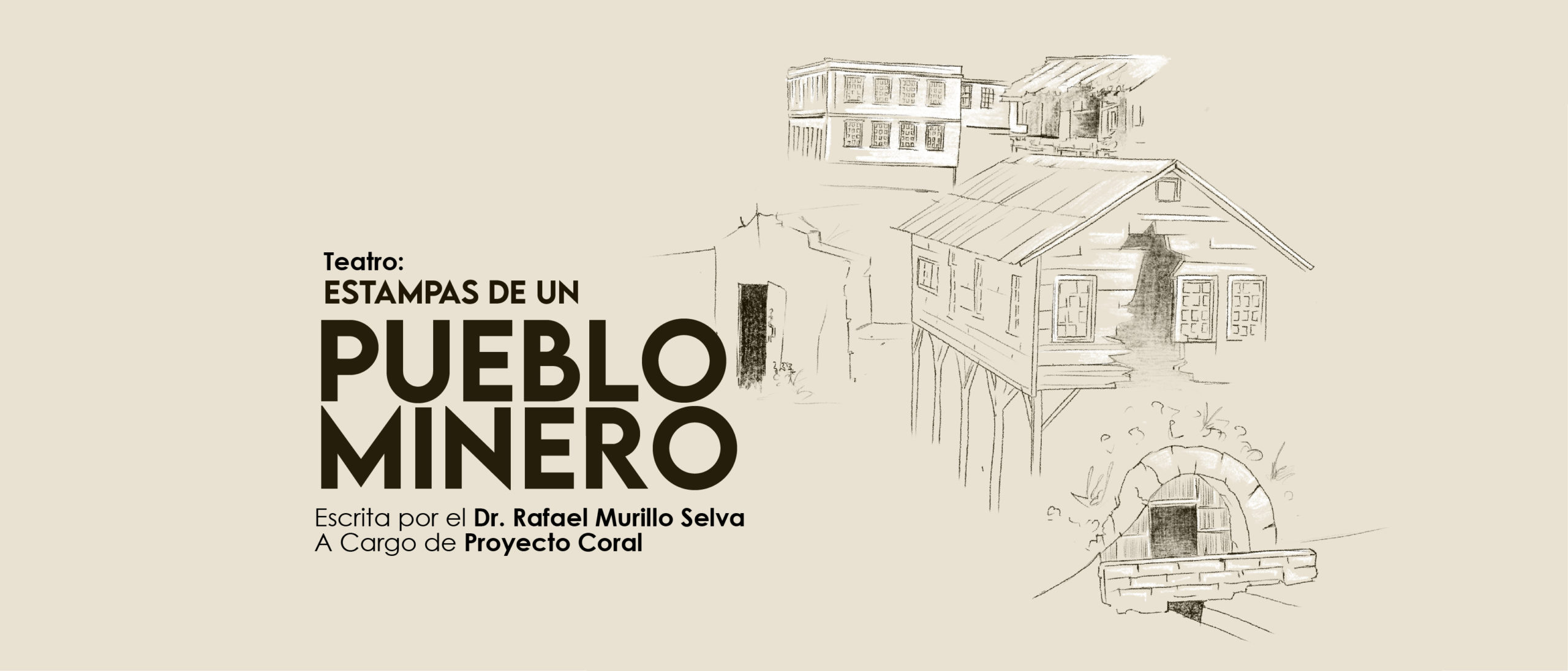 Teatro Estampas de un pueblo minero