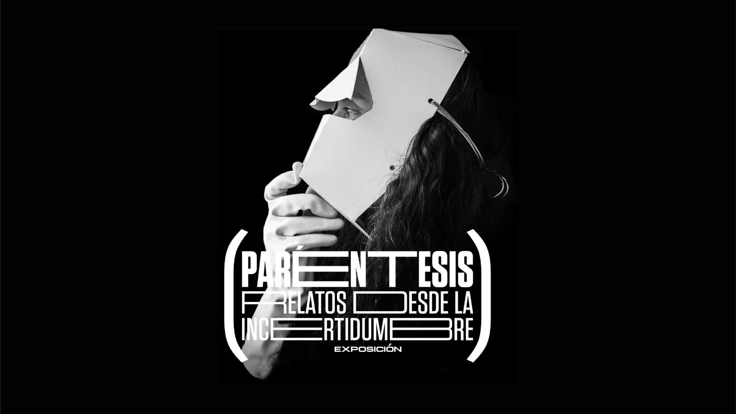 Exposicin Parntesis Relatos desde la Incertidumbre