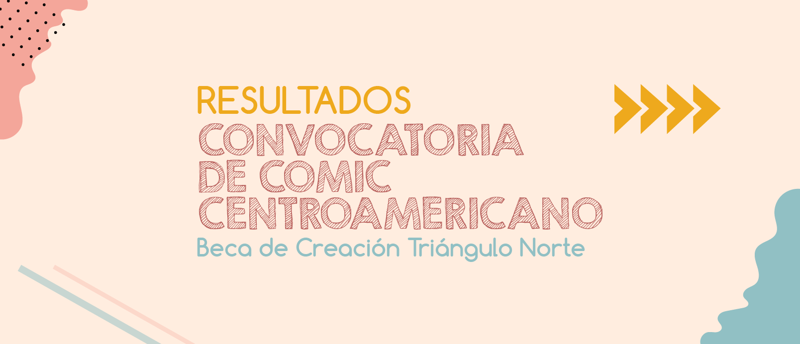 Resultado de la Beca de Creacin Tringulo Norte