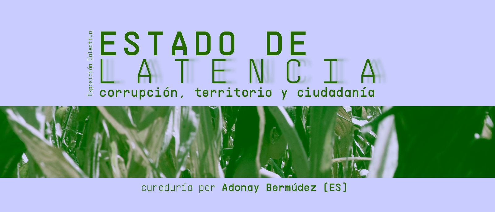 Estado de Latencia Corrupcin territorio y ciudadana