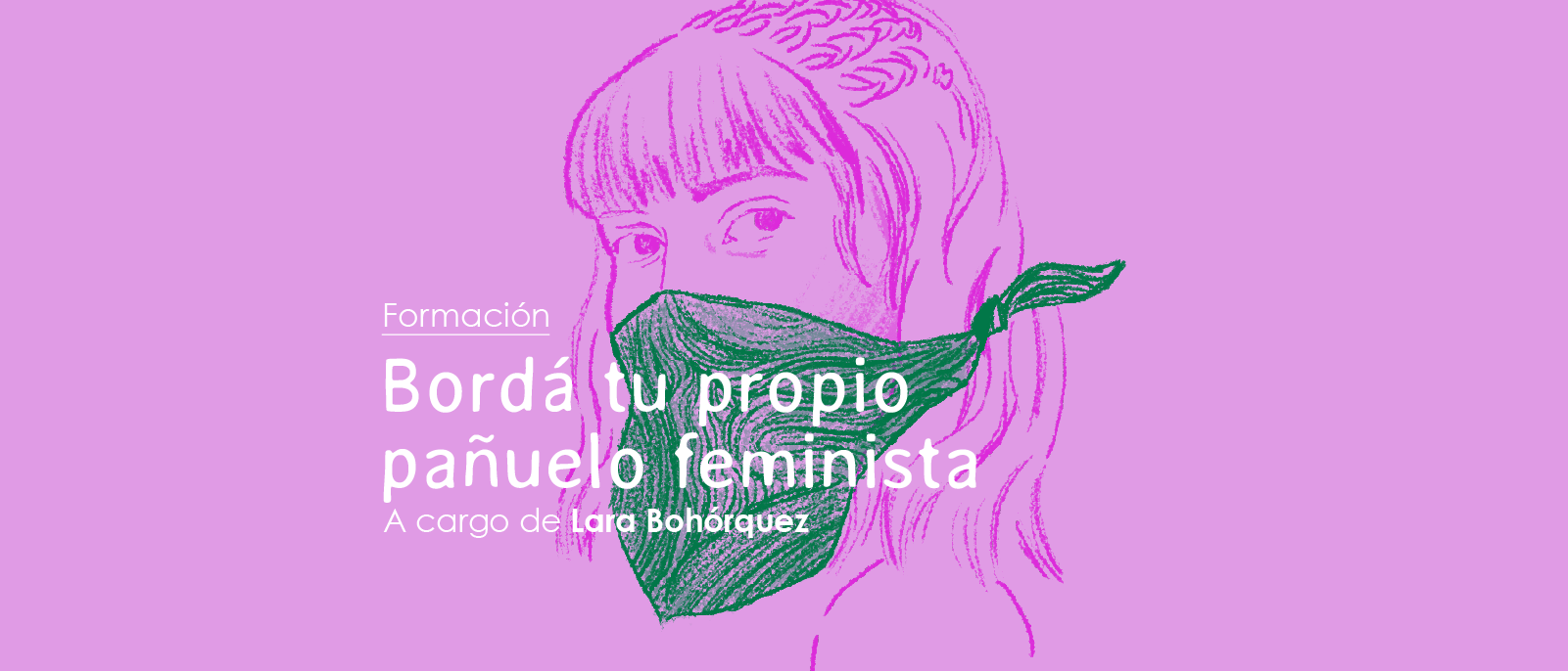 Bord tu propio Pauelo Feminista