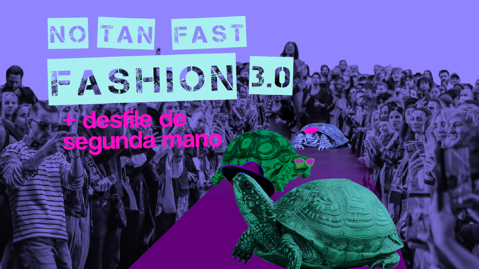No tan Fast Fashion 30 Desfile de Segunda Mano