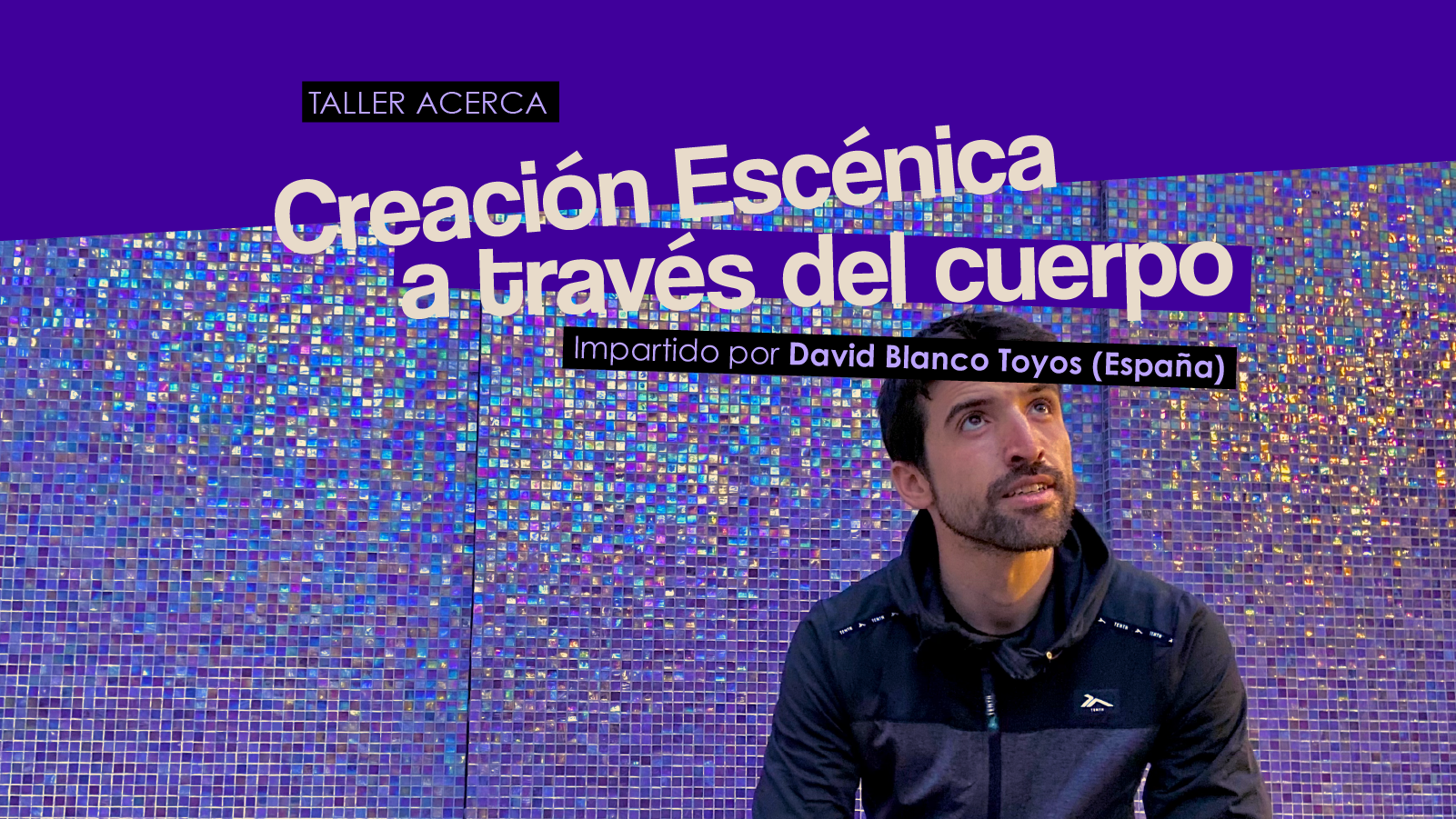 Creacin Escnica a travs del Cuerpo