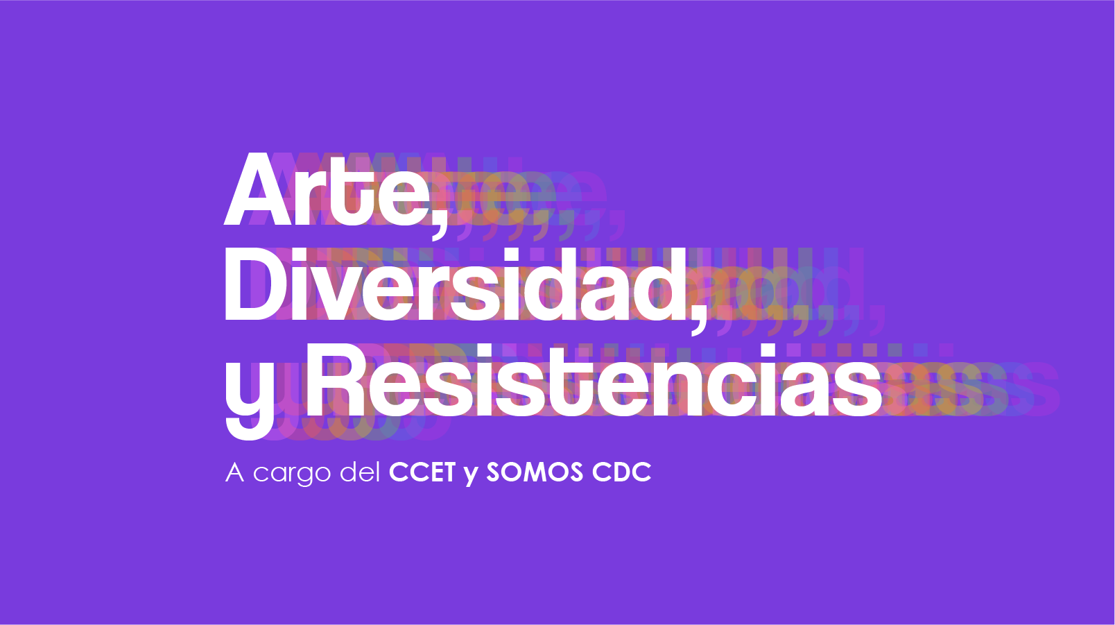 Arte Diversidad y Resistencias