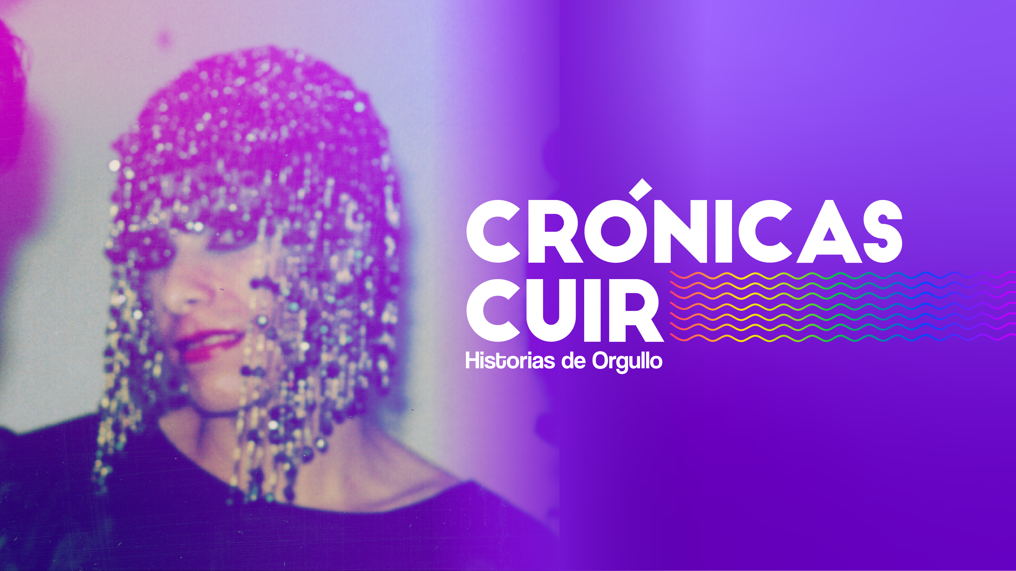 Crnicas Cuir Historias de orgullo