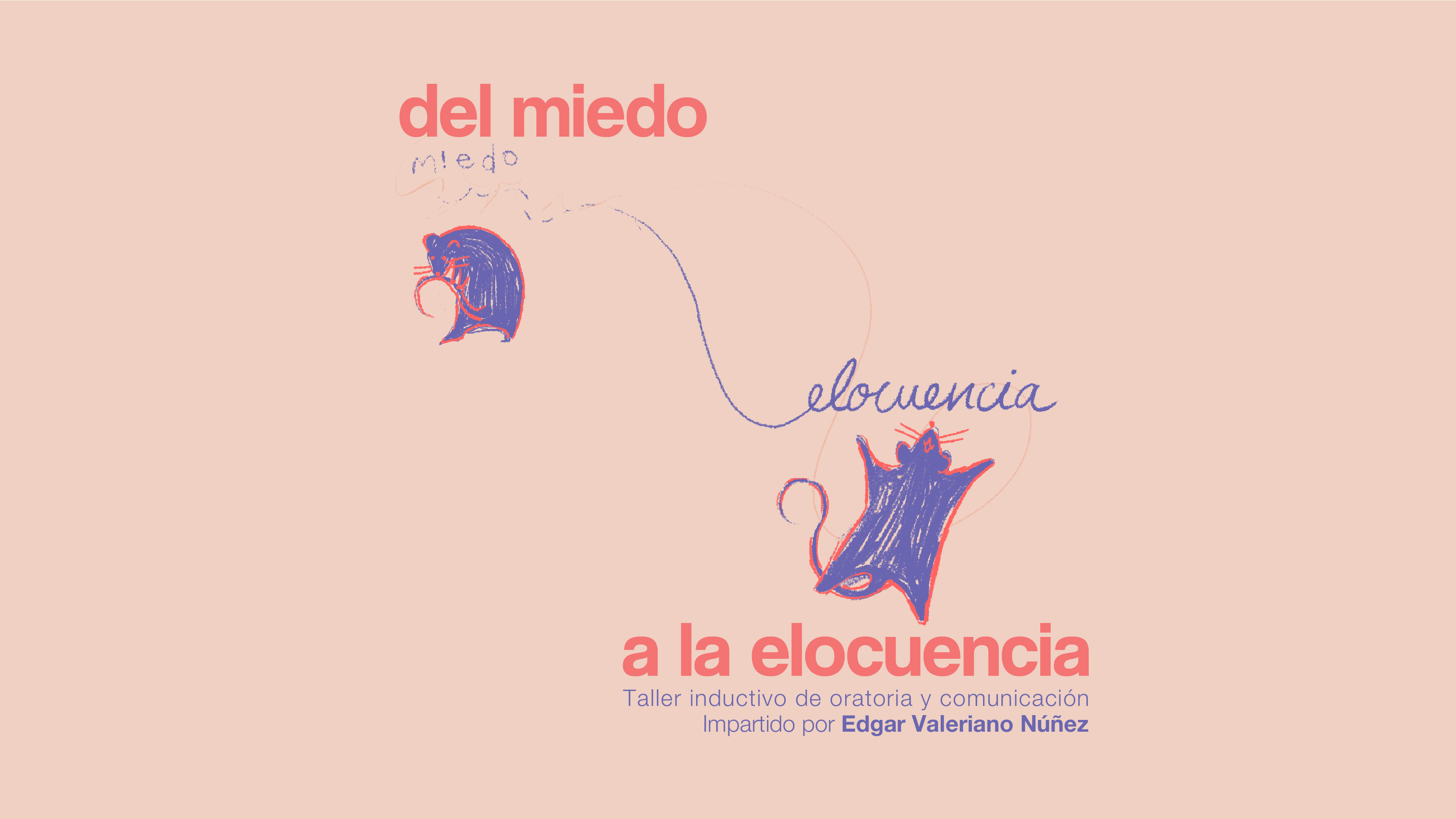 Del Miedo a la Elocuencia