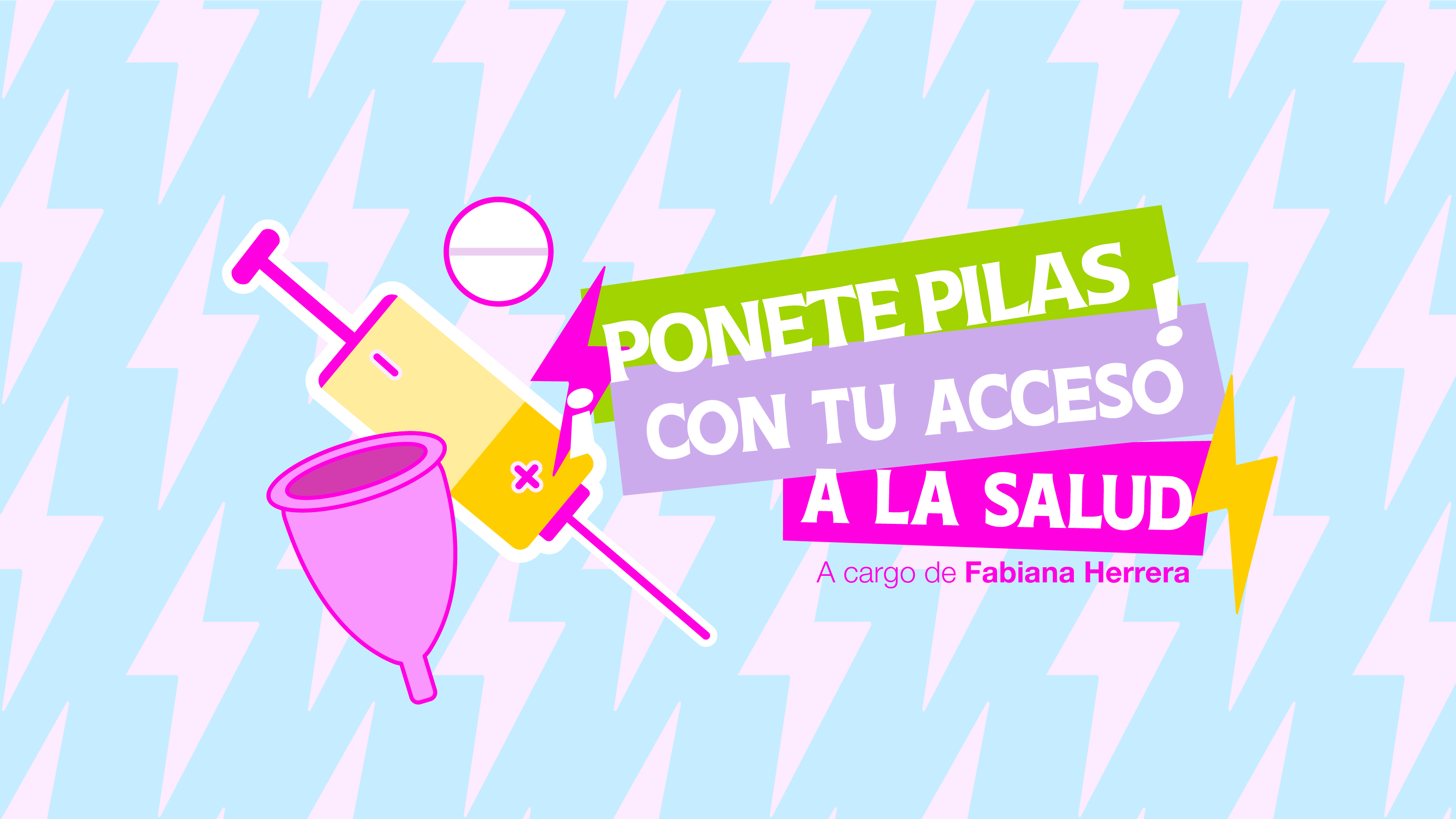 Ponete Pilas con tu Acceso a la Salud