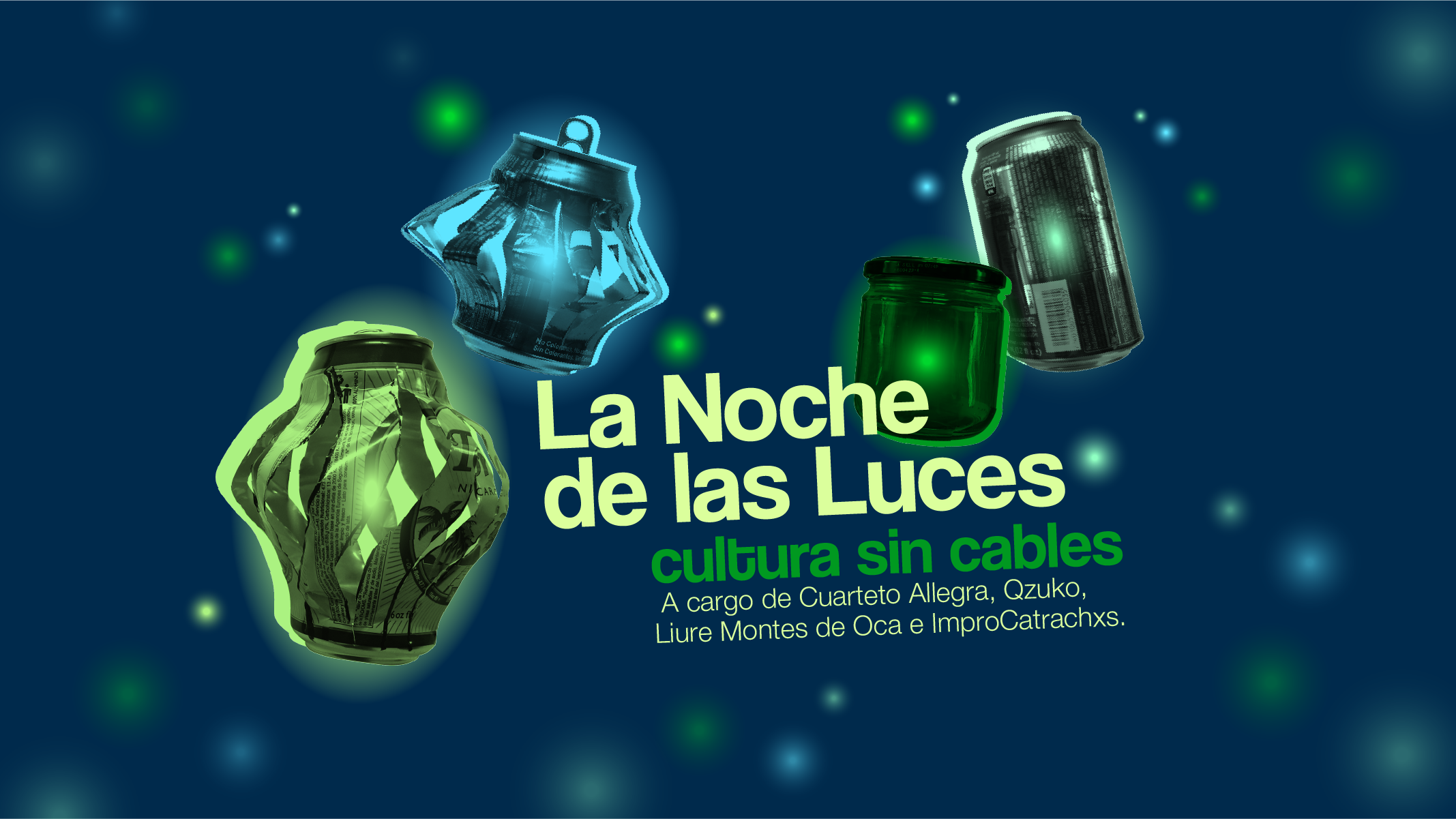 La Noche de las Luces Cultura Sin Cables