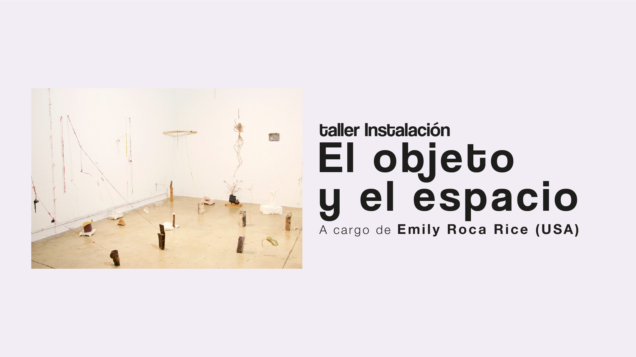 Taller Instalacin El objeto y el espacio