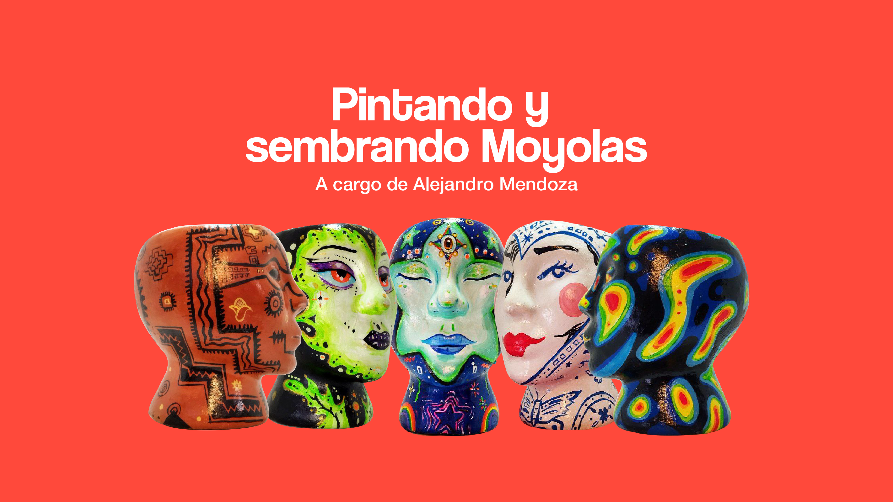 Pintando y Sembrando Moyolas