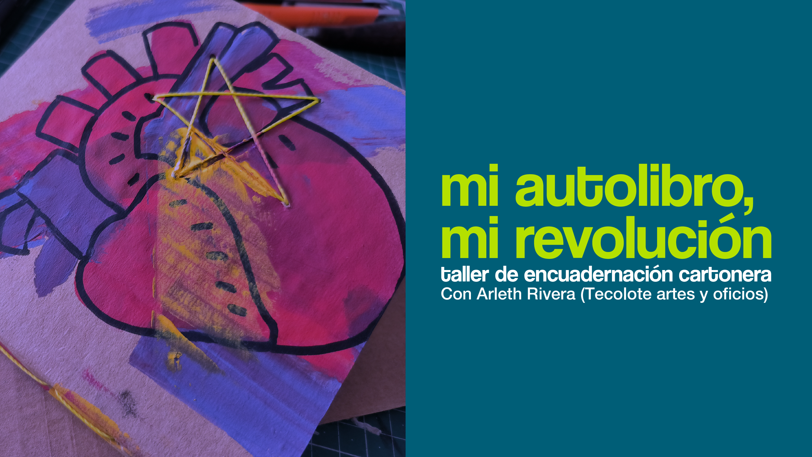 Mi autolibro mi revolucin Taller de encuadernacin Cartonera