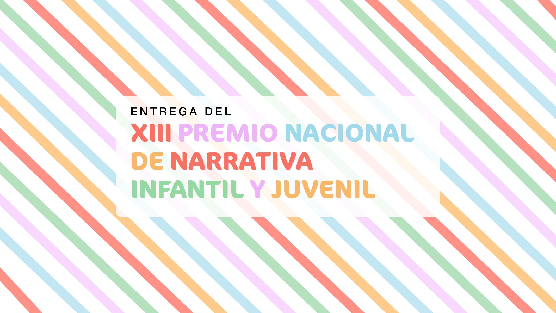 Entrega del XIII Premio Nacional De Narrativa Infantil y Juvenil