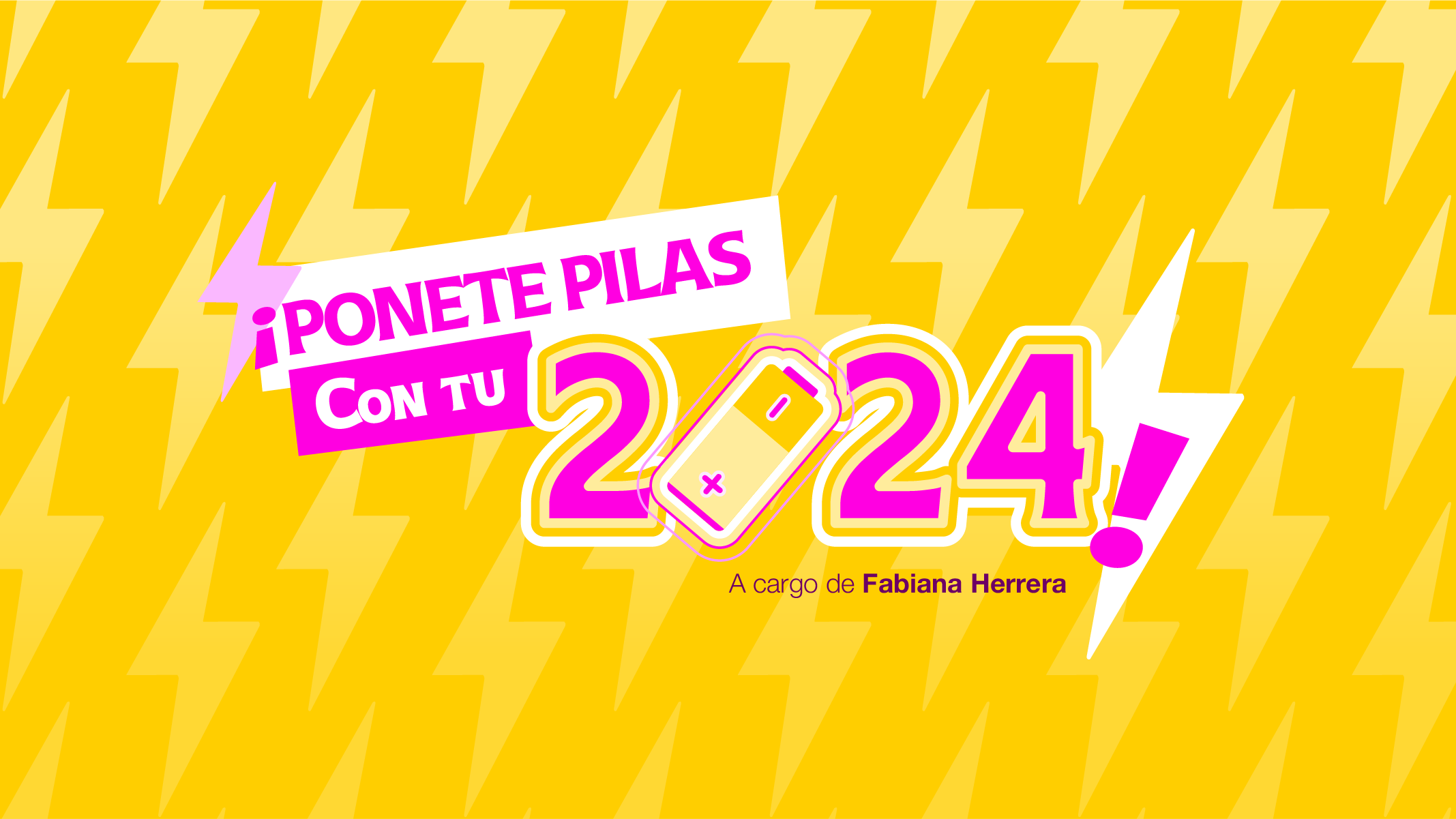 Ponete Pilas con tu 2024