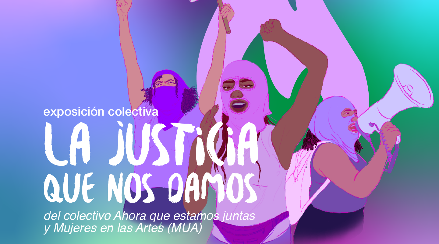 Exposicin La Justicia que nos Damos