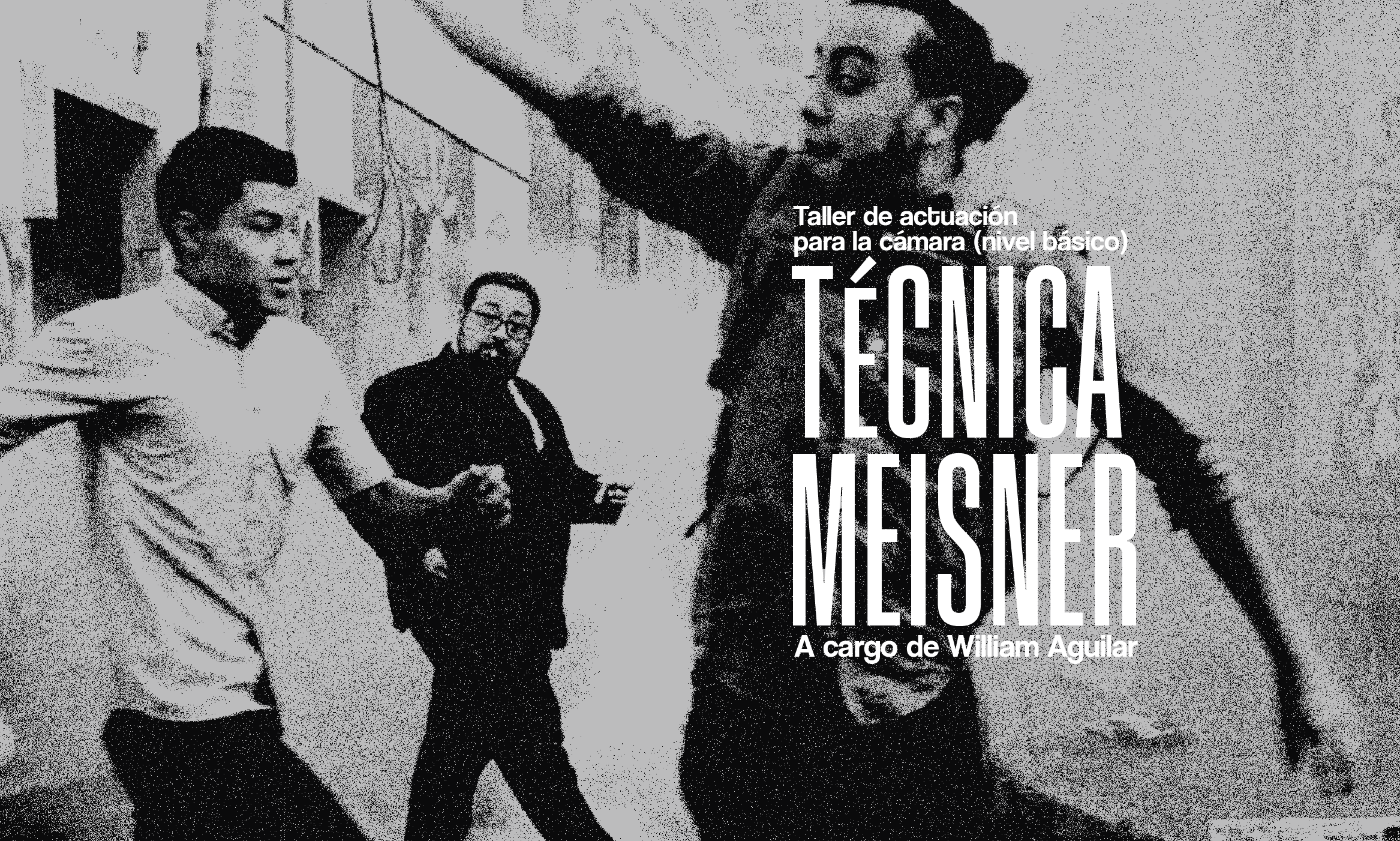 Taller de actuacin para la cmara Tcnica Meisner nvel bsico