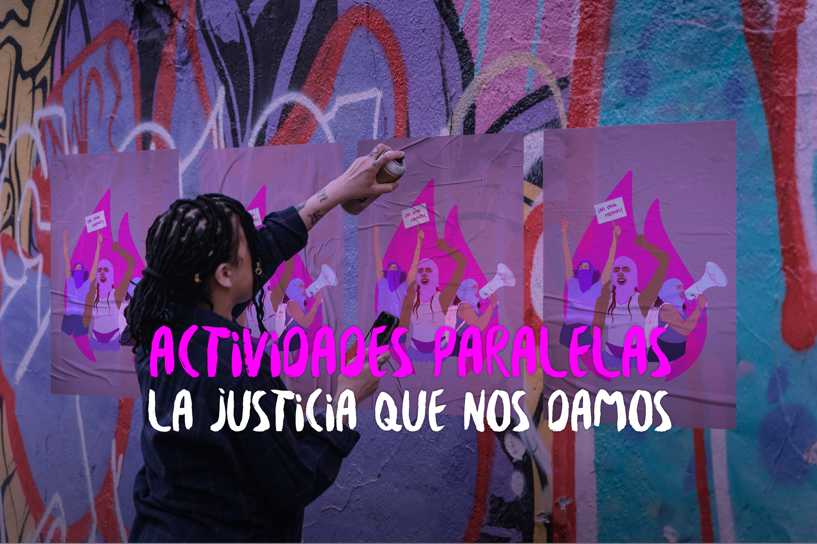 Actividades paralelas a la Exposicin La Justicia que nos Damos