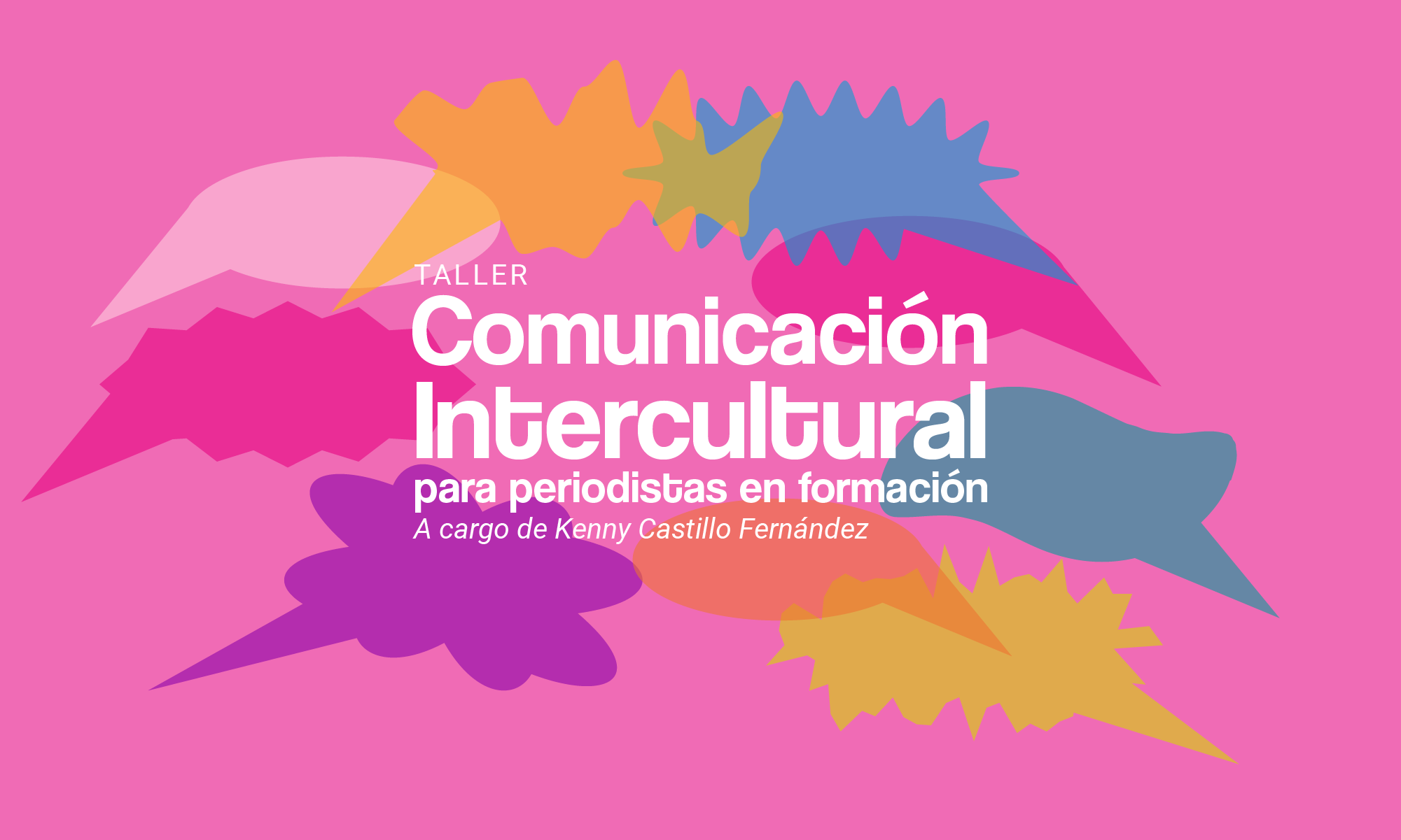 Taller Comunicacin Intercultural para periodistas en formacin