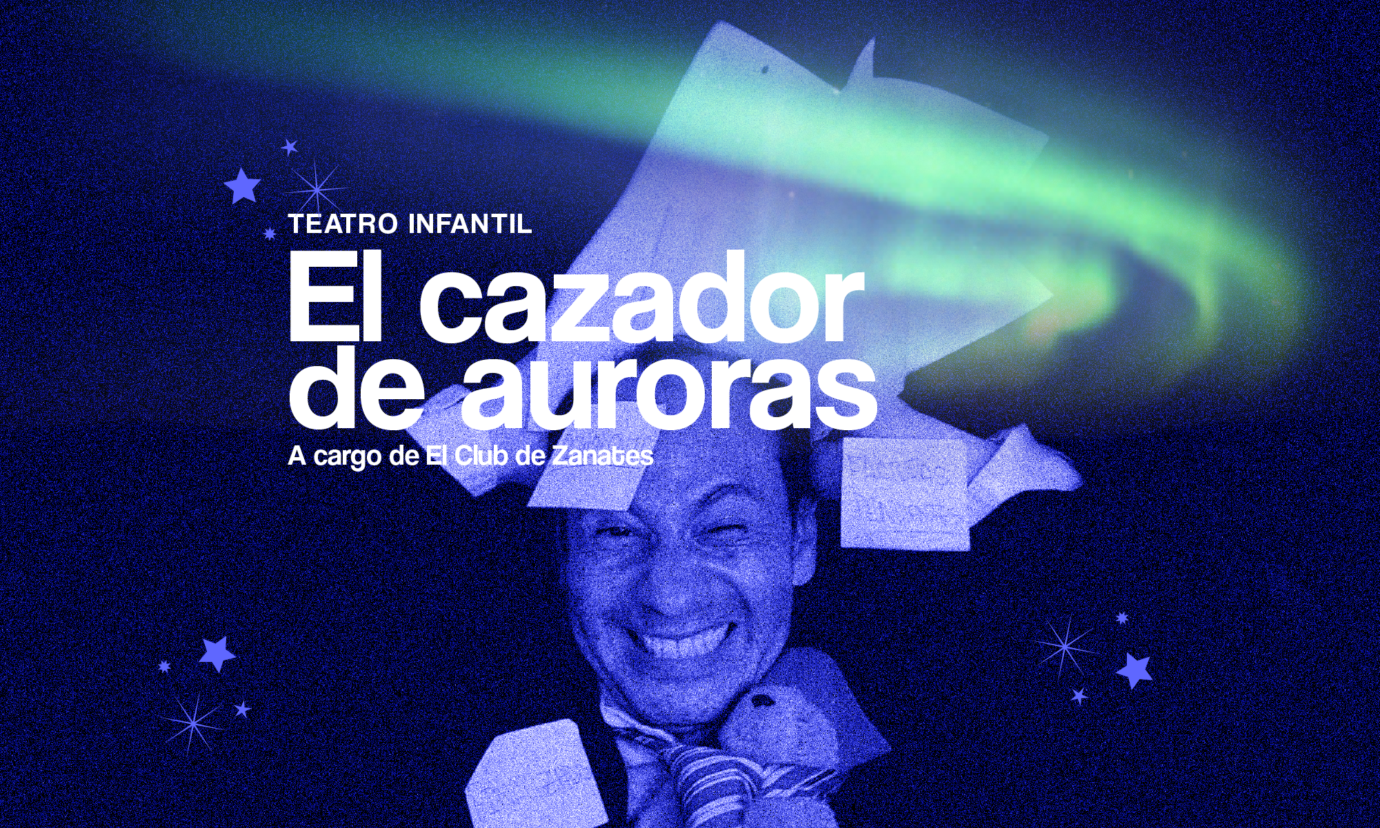 Teatro Infantil El Cazador de Auroras