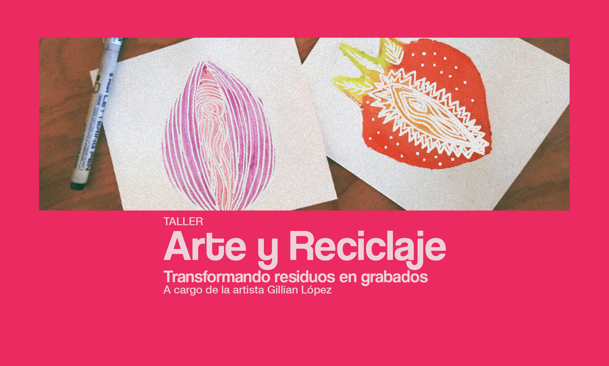Taller de Arte y Reciclaje Transformando residuos en grabados