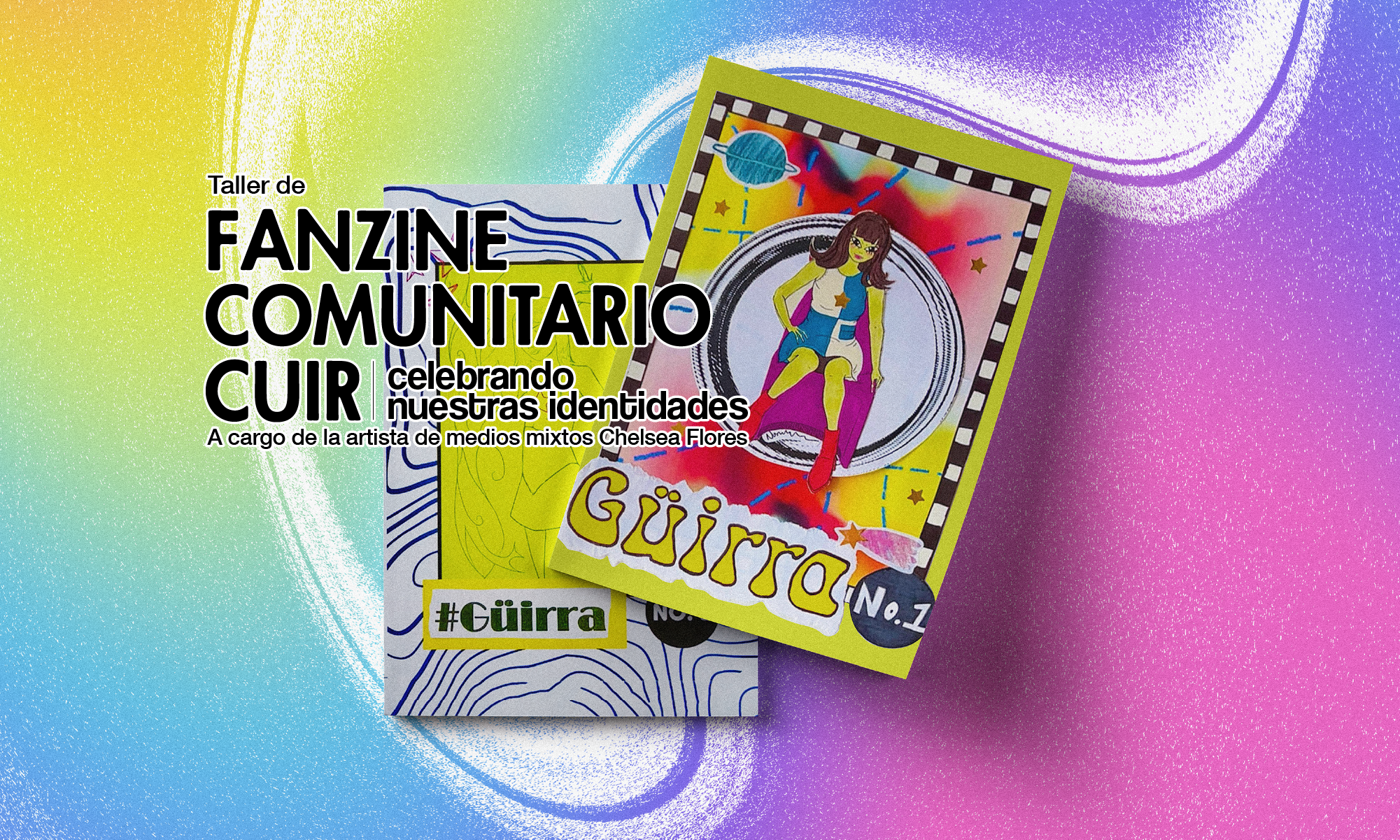 Taller de Fanzine Comunitario Cuir Celebrando Nuestras Identidades