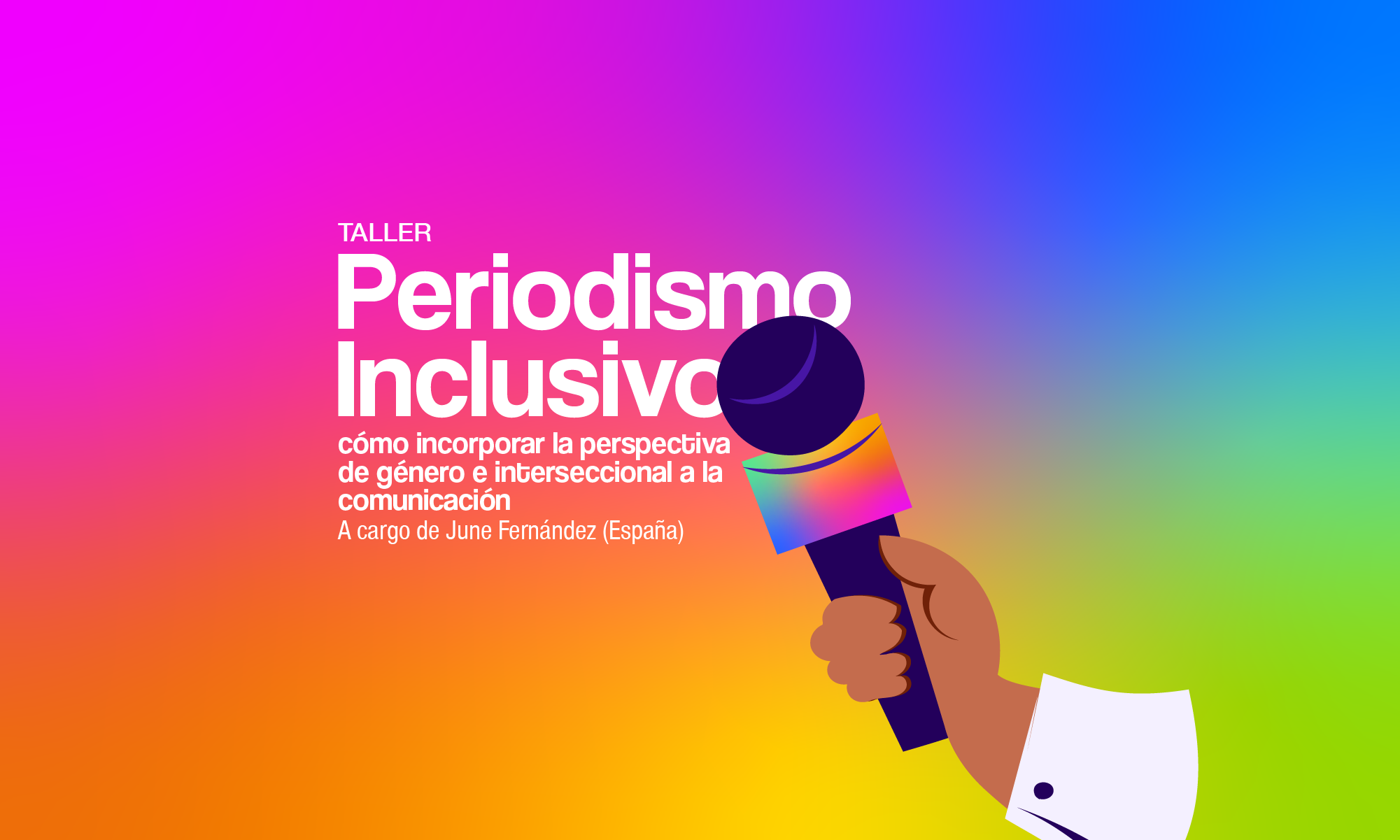 Taller Periodismo inclusivo cmo incorporar la perspectiva de gnero e interseccional a la comunicacin