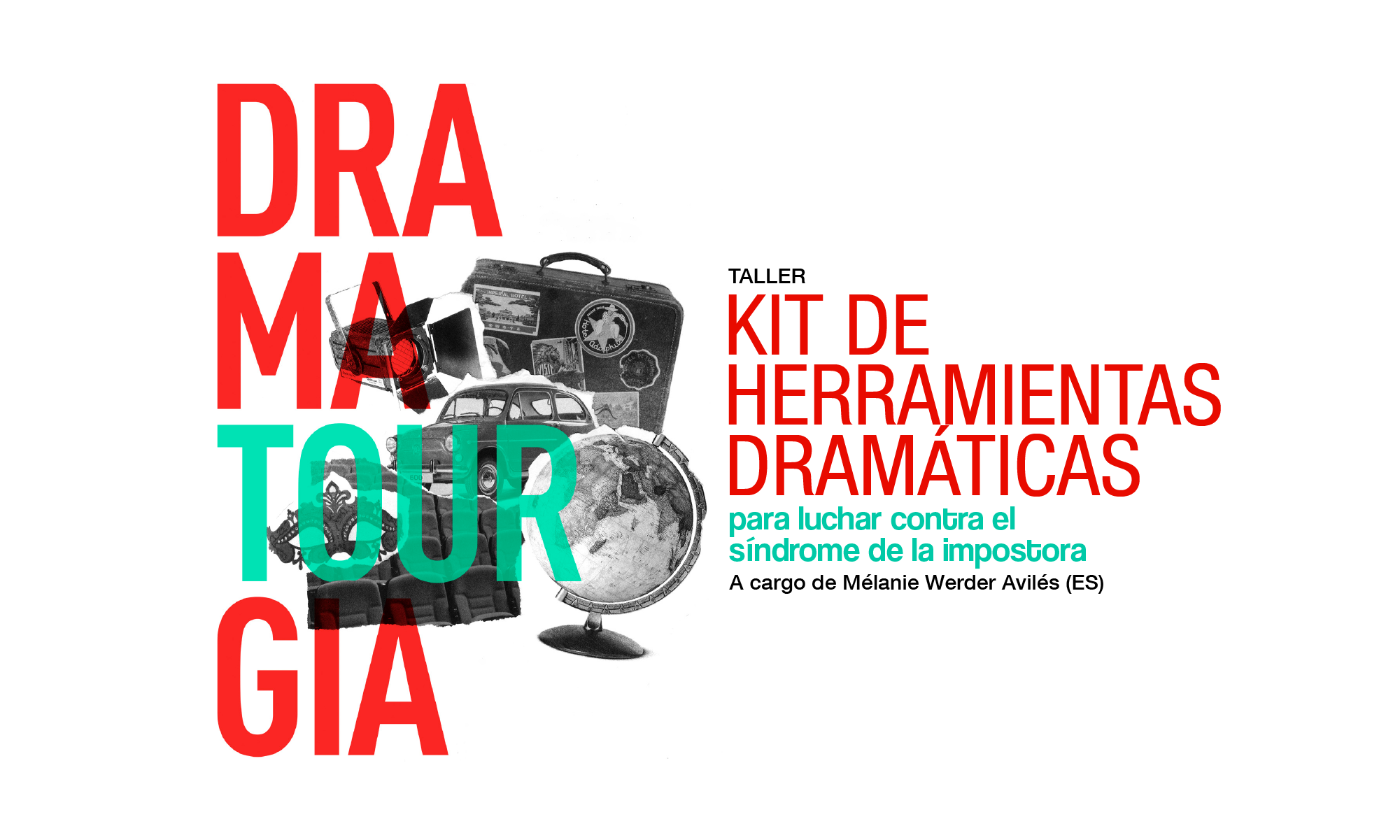 Taller Kit de Herramientas Dramticas para Luchar Contra el Sndrome de la Impostora