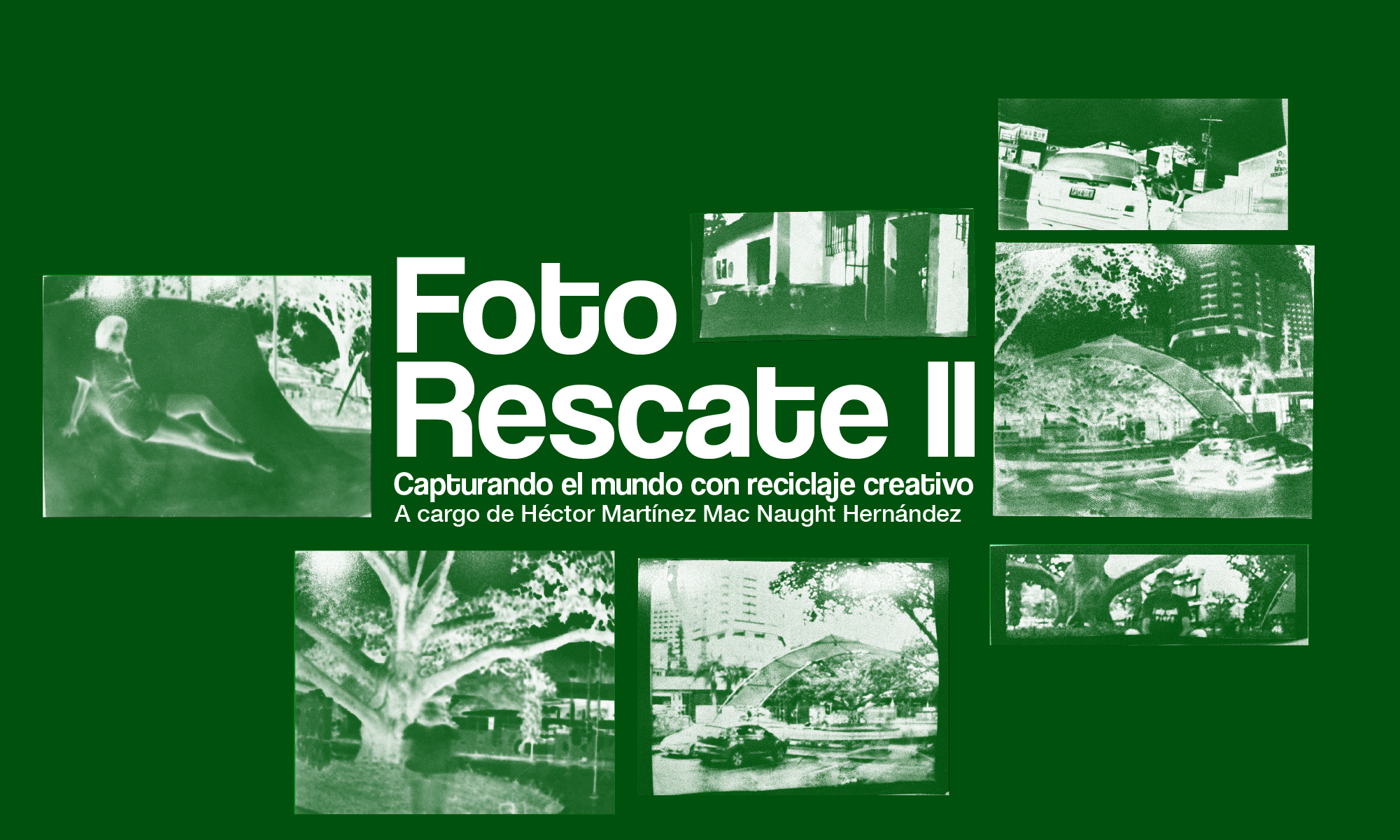 Taller FotoRescate II Capturando el Mundo con Reciclaje Creativo