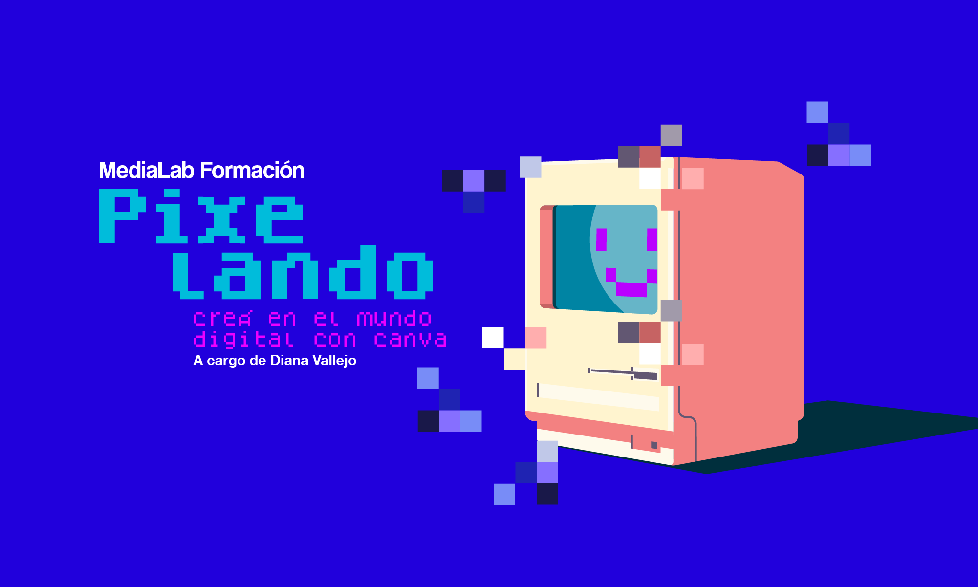 Taller Pixelando Explor y Cre en el Mundo Digital con Canva
