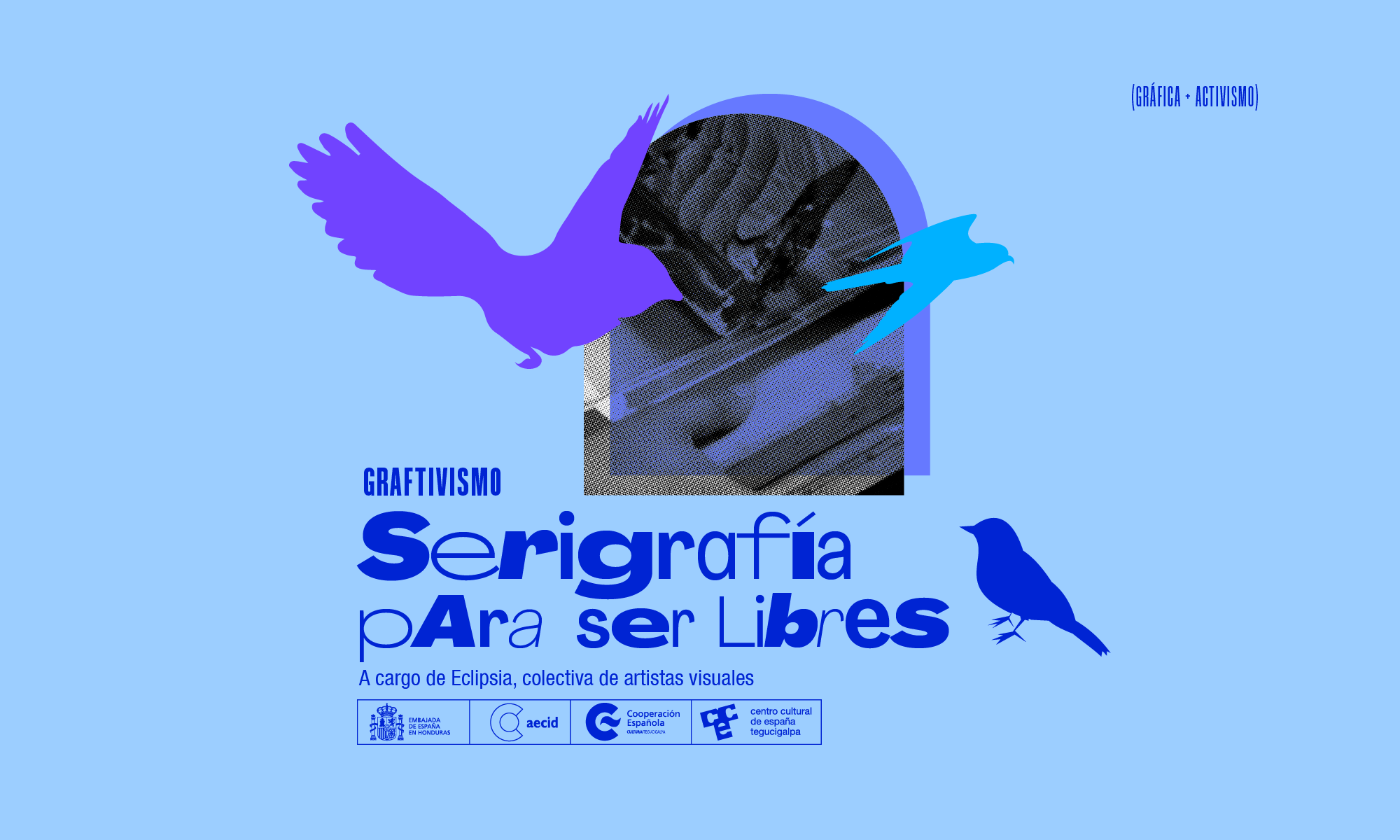 Graftivismo Serigrafa para ser libres