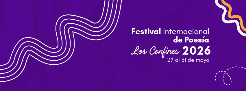 X Festival Internacional de Poesía Los Confines