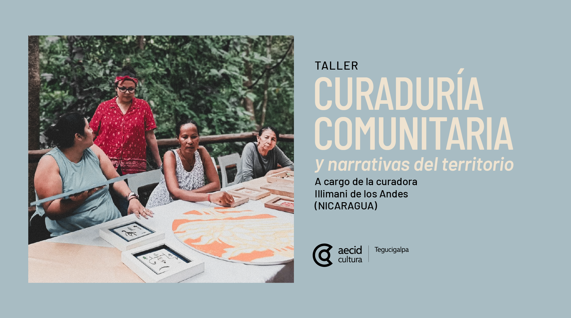 Taller Curaduría comunitaria y narrativas del territorio