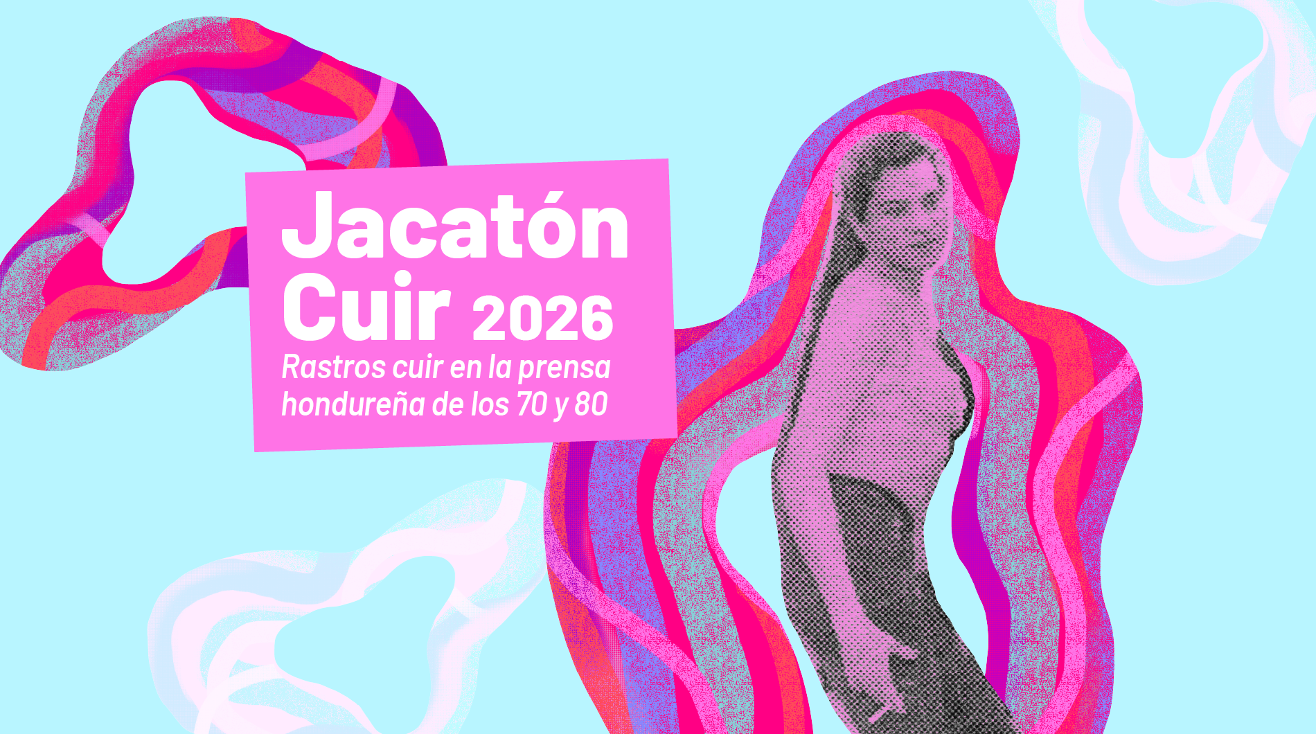 Jacatón Cuir 2026: rastros cuir en la prensa hondureña de los 70 y 80