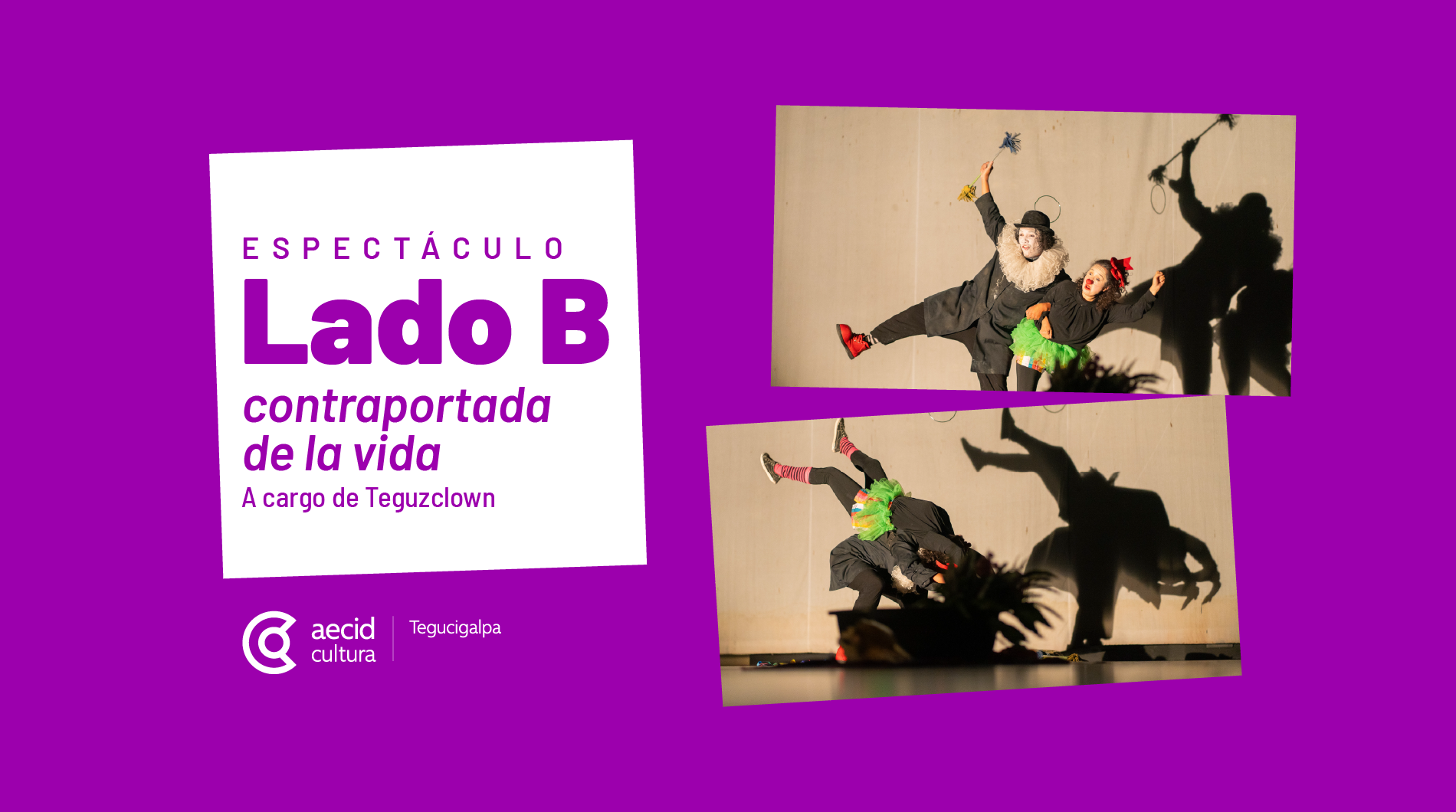 Espectáculo “Lado B: la contraportada de la vida”